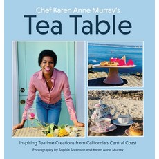 Chef Karen Anne Murray's Tea Table Hardcover, Pacific Grove Books, English, 9781953120250