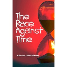 (영문도서) The Race Against Time Paperback, Ghana Library Authority, English, 9789988367909