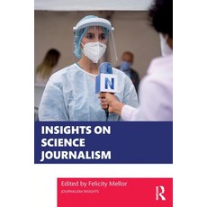 (영문도서) Insights on Science Journalism Paperback, Routledge, English, 9781032341286