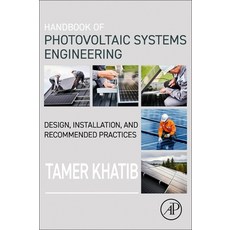 (영문도서)Handbook of Photovoltaic Systems Engineering: Design Installation and Recommen... Paperback, Academic Press, English, 9780443277535 Academic Press, English, 9780443277535