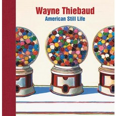 (영문도서)Wayne Thiebaud: American Still Life Hardcover, Paul Holberton Publishing, English, 9781913645892