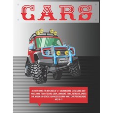 Activity Books for boys Ages 6-12 - Coloring Cars. Extra Large 300+ pages. More than 170 cars: Coupe... Paperback, Independently Published