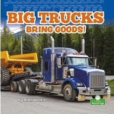 (영문도서) Big Trucks Bring Goods! Library Binding, Crabtree Seedlings, English, 9781427161031