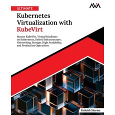 (英文圖書)Ultimate Kubernetes Virtualization with KubeVirt: Master KubeVirt Virtual Machi... 平裝版, Orange Education Pvt Ltd, 英文