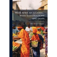 (英文圖書)West African Studies ... With Illustrations and Maps 平裝版, Hutson Street Press, 英文