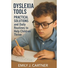 (영문도서)Dyslexia Tools for Parents and Teachers: Practical Solutions and Daily Routines... Paperback, Independently Published, English, 9798285994763