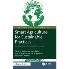 (英文圖書)Smart Agriculture for Sustainable Practices: The Role of AI IoT and Machine Le... 精裝版, CRC Press, 英文