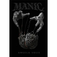 Manic. Paperback, Angela Solis, English, 9780578844121