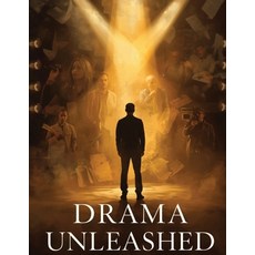 (英文圖書)Drama Unleashed: From Script to Screen: The Filmmaker's Blueprint for Emotional... 平裝版, Independently Published, English