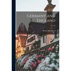 (영문도서) Germany and England; no. 294 Paperback, Legare Street Press, English, 9781015268029