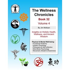 (英文圖書)The Wellness Chronicles-Book 32: Volume 4 平裝版, CAD Graphics Inc, 英文