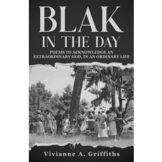 (영문도서) Blak in the Day Paperback, Bk Royston Publishing, English, 9781963136616