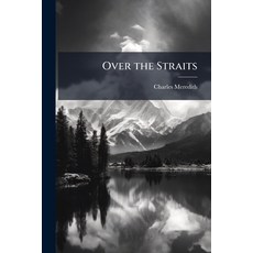 (英文圖書)Over the Straits 平裝版, Hutson Street Press, 英文