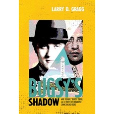 (外文書)Bugsy's Shadow: Moe Sedway Bugsy Siegel and the Birth of Organized Crime in Las... Paperback, High Road Books, English