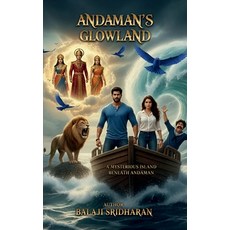 (英文圖書)Andaman's Glowland: A Mysterious Island Beneath Andaman 平裝版, Notion Press, 英文