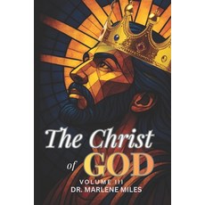 (英文圖書)The Christ of God: Volume III 平裝版, Freshwater Press, 英文