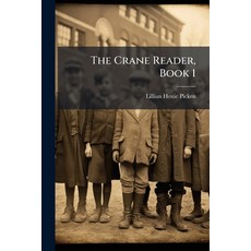(영문도서)The Crane Reader Book 1 Paperback, Nabu Press, English, 9781146137898