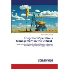 (英文圖書)Integrated Operations Management in the Oilfield 平裝版, LAP Lambert Academic Publis..., 英文