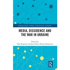 (영문도서) Media Dissidence and the War in Ukraine Hardcover, Routledge, English, 9781032557052