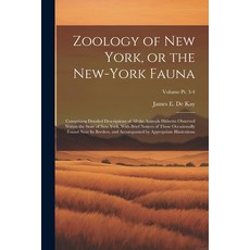 (영문도서) Zoology of New York or the New-York Fauna: Comprising Detailed Descriptions of All the Anima... Paperback, Legare Street Press, English, 9781022430082