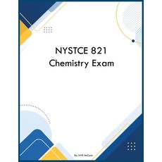 (영문도서)NYSTCE 821 Chemistry Exam Paperback, Ncrt Learning Group, English, 9798256055936 Ncrt Learning Group, English, 9798256055936
