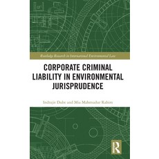 (英文圖書)Corporate Criminal Liability in Environmental Jurisprudence 精裝版, Routledge, 英文