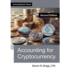 (영문도서)Accounting for Cryptocurrency: Second Edition Paperback, Accountingtools, Inc., English, 9781642212211