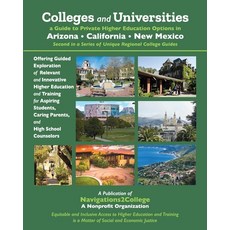 (영문도서)Colleges and Universities - A Guide to Private Higher Education Options in Arizo... Paperback, Navigations2college, English, 9798218807887