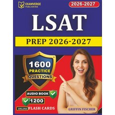 LSAT Prep 2026-2027: 1600 Exam-Style Questions With Detailed Explanation Covering All Domains for, LSAT Prep 2026-2027: 1600 Exam