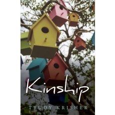 (영문도서) Kinship Paperback, Trudybooks, English, 9780990870357