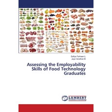 (영문도서)Assessing the Employability Skills of Food Technology Graduates Paperback, LAP Lambert Academic Publis..., English, 9786208442798