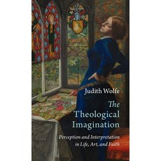 (英文圖書)The Theological Imagination: Perception and Interpretation in Life Art and Faith 精裝版, Cambridge University Press, 英文