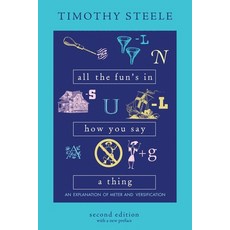 (영문도서) All the Fun's in How You Say a Thing: An Explanation of Meter and Versification Paperback, Ohio University Press, English, 9780821425725