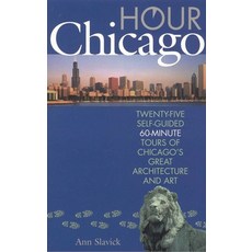 (英文圖書)Hour Chicago: Twenty-five 60-Minute Self-guided Tours of Chicago's Great Archite... 平裝版, Ivan R. Dee Publisher, 英文