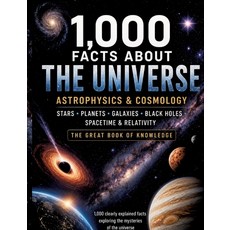(영문도서)1 000 Facts About the Universe Astrophysics & Cosmology: Stars Planets Galaxi... Paperback, Tredition Gmbh, English, 9783384905208 Tredition Gmbh, English, 9783384905208