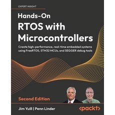 (英文圖書)Hands-On RTOS with Microcontrollers - Second Edition: Create high-performance r... 平裝版, Packt Publishing, 英文