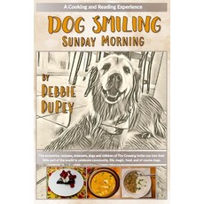 (영문도서) Dog Smiling Sunday Morning: The eccentrics recluses dreamers dogs and child... Paperback, Corazon Ventures, English, 9798218427436