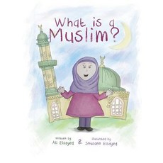What is a Muslim? Hardcover, Itsy Bitsy Muslims