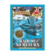 영문 영어 유아 도서 Nathan Hale's Hazardous Tales: Raid of No Return A Graphic Novel Hardcover 미국판 World W, Amulet Books