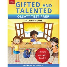 (영문도서) Gifted and Talented OLSAT Test Prep Grade 2: Gifted Test Prep Book for the OLSAT Level C; Wor... Paperback, Gateway Gifted Resoures, English, 9780997943962
