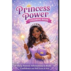 Princess Affirmations coloring Book: Princess power [paperback]