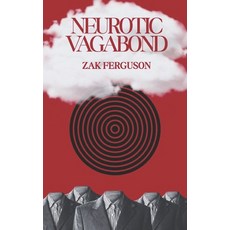 (영문도서)Neurotic Vagabond Paperback, Independently Published, English, 9798268818321