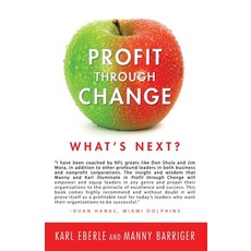 (영문도서) Profit through Change: What's Next? Paperback, Createspace Independent Pub..., English, 9781535506946