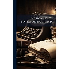 (영문도서)Dictionary Of National Biography Hardcover, Hutson Street Press, English, 9781024520972
