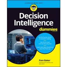 (영문도서) Decision Intelligence for Dummies Paperback, English, 9781119824848