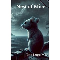 (영문도서) Nest of Mice Paperback, Tito Lugo MD, English, 9798342873215