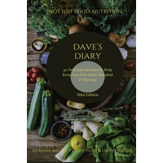(영문도서) Dave's Diary: 40 Delicious Recipes to Help Keep You Out of the Hospital and The... Paperback, Vinsonna, English, 9798218305116