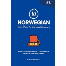 (영문도서)10 Norwegian Short Stories for Intermediate Learners: An English-Norwegian Dual-... Paperback, Independently Published, English, 9798274440004