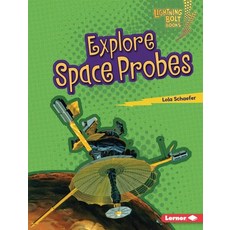 (영문도서) Explore Space Probes Library Binding, Lerner Publications (Tm), English, 9781728457826
