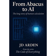 (영문도서)From Abacus to AI: The long story of human calculation Paperback, Independently Published, English, 9798266325135